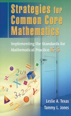 Texas, L: Strategies for Common Core Mathematics
