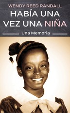 HabÃÂ­a Una Vez Una NiÃÂ±a: Una Memoria