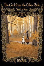 The Girl from the Other Side: SiÃºil, a RÃºn Deluxe Edition III (Vol. 7-9 Hardcover Omnibus)